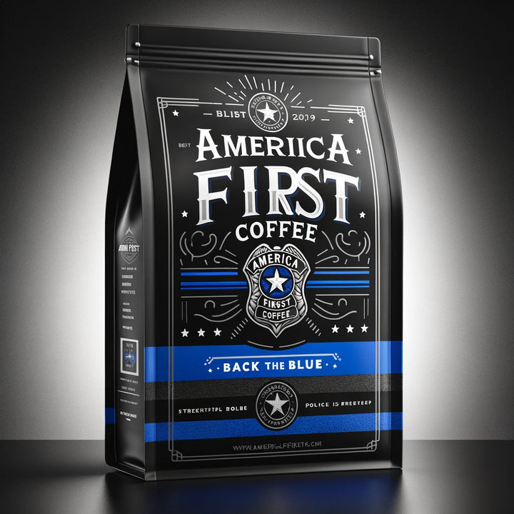 Back the Blue Dark Roast Coffee Beans America First Coffee   