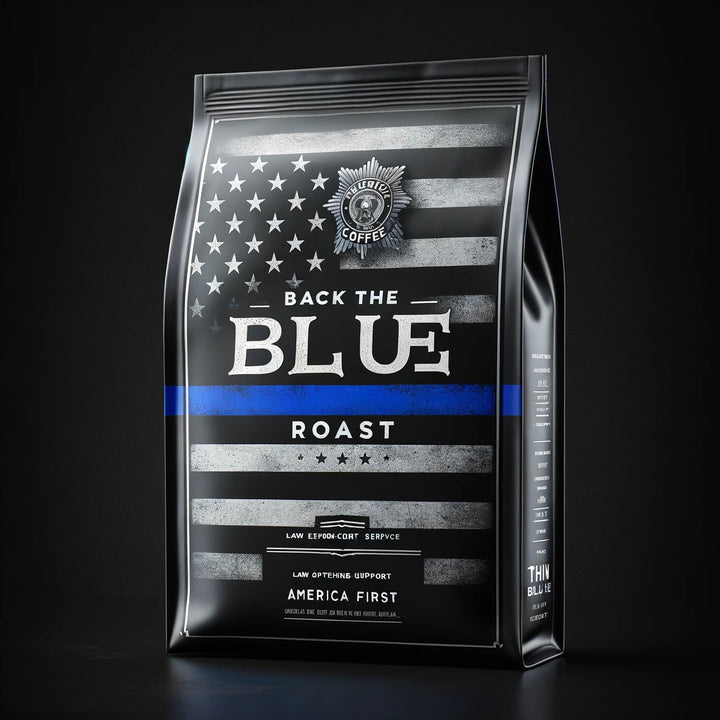 Back the Blue Dark Roast Coffee Beans America First Coffee   